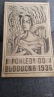 Pohledy bo budoucna 1936