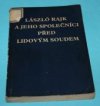 Lázslo Rajk a jeho společníci před lidovým soudem