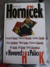 Miroslav Horníček v Hovorech H z Paláce K