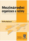 Mezinárodní organizace a režimy