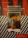 Prolegomena systému tyflorehabilitace, metodiky tyflorehabilitačních výcviků a přípravy rehabilitačně-edukačních pracovníků tyflopedického spektra