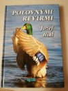 Poĺovnými revírmi