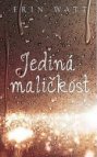 Jediná maličkost