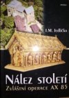 Nález století