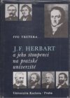 J. F. Herbart a jeho stoupenci na pražské univerzitě