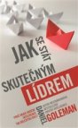 Jak se stát skutečným lídrem