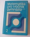 Matematika pro 1. ročník gymnázia.