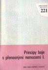 Principy boje s přenosnými nemocemi I