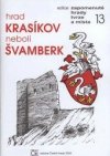 Hrad Krasíkov, neboli, Švamberk