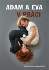 Adam a Eva v práci