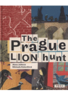 The Prague lion hunt