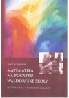 Matematika na počátku waldorfské školy