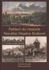 Pohled do historie Nového Hradce Králové