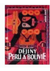 Dějiny Peru a Bolívie