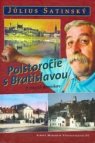 Polstoročie s Bratislavou