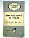 The Anatomy of Peace