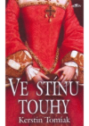 Ve stínu touhy