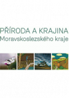 Příroda a krajina Moravskoslezského kraje