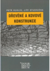 Dřevěné a kovové konstrukce