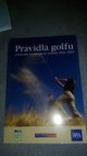 Pravidla golfu a pravidla amaterskeho statusu 2012-2015