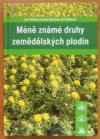 Méně známé druhy zemědělských plodin