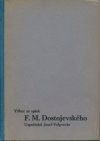 Výbor ze spisů F.M. Dostojevského