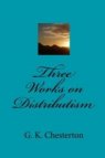 Three works on distributism