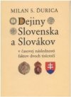Dejiny Slovenska a Slovákov