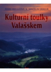 Kulturní toulky Valašskem
