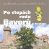Po stopách rodu Bavorů ze Strakonic