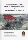 Československé legie v boji za samostatný stát a jejich odkaz v 21. století