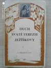 Duch svaté Terezie Ježíškovy