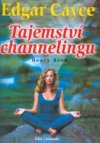 Edgar Cayce: Tajemství channelingu