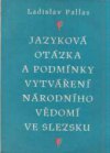 Jazyková otázka a podmínky vytváření národního vědomí ve Slezsku