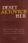 Deset aktových her