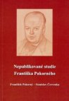 Nepublikované studie Františka Pokorného 