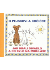 O pejskovi a kočičce