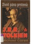 Život pána prstenů: J.R.R. Tolkien