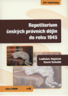 Repetitorium českých právních dějin do roku 1945