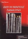 Úvod do praktické žurnalistiky