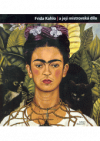 Frida Kahlo a její mistrovská díla