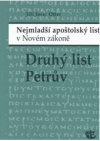 Druhý list Petrův - nejmladší apoštolský list v Novém zákoně