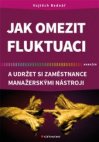 Jak omezit fluktuaci