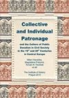 Collective and individual patronage and the culture of public donation in civil society in the 19th and 20th centuries in Central Europe