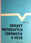 Opravy motorových lokomotiv a vozů