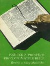 Požitek a prospěch pro zkoumatele bible