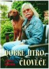 Dobré jitro, člověče