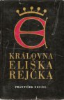 Královna Eliška Rejčka