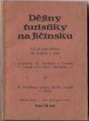 Dějiny turistiky na Jičínsku od prvopočátku do konce r. 1913