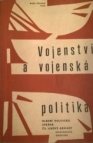 Vojenství a vojenská politika